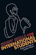 Study Skills for International Students: A Handbook for Studying in the Uk