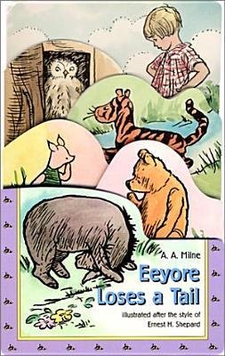 Eeyore Loses a Tail (Pooh Graduated Chunkies)
