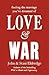 Love & War: Finding the Marriage You've Dreamed Of