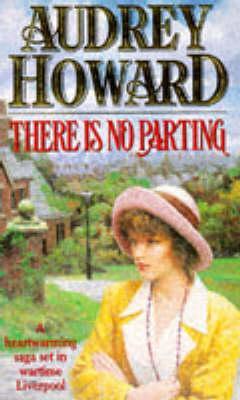 There Is No Parting (Ambitions #3)