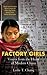 (FACTORY GIRLS) FROM VILLAGE TO CITY IN A CHANGING CHINA BY C... by Leslie T. Chang