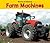Farm Machines