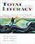 Total Literacy: Reading, Writing, and Learning (Non-InfoTrac Version)
