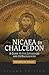 From Nicaea to Chalcedon: A...