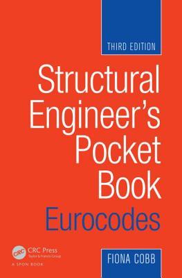 Structural Engineer's Pocket Book: Eurocodes, Third Edition (Unknown Binding)