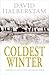 The Coldest Winter: America and the Korean War