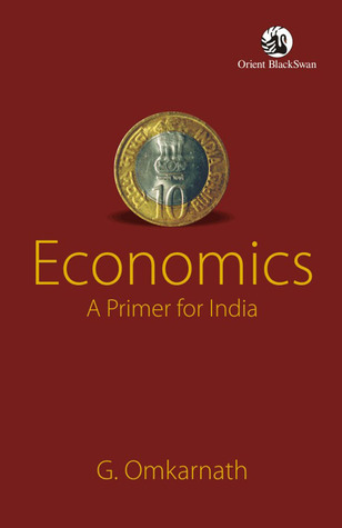 Economics A Primer for India