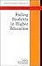 Failing Students In Higher Education
