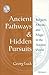 Ancient Pathways and Hidden Pursuits by Georg Luck