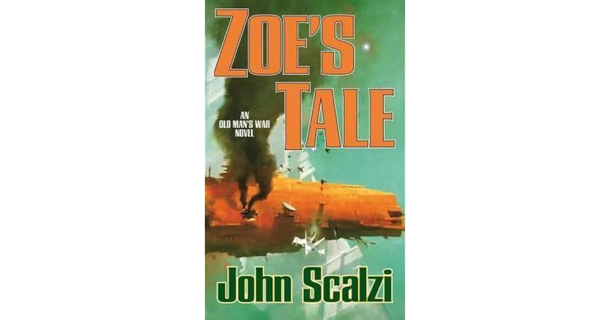 Zoe's Tale (Old Man's War, 4) by John Scalzi