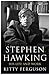 Stephen Hawking: His Life a...