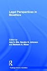 Legal Perspectives in Bioethics (Routledge Annals of Bioethics)