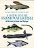 Freshwater Fishes of Britain, Ireland and Europe