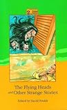 New Oxford Progressive English Readers 2. Flying Heads & Other Sto