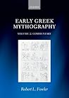 Early Greek Mythography, Volume 2: Commentary