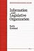 Information and Legislative Organization (Michigan Studies In Political Analysis)