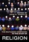 The Routledge Companion to the Study of Religion