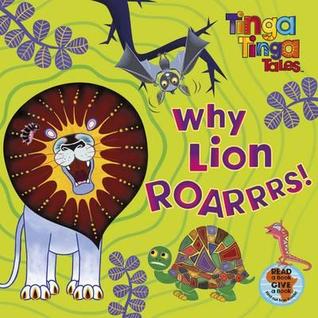 Why Lion Roarrrs! (Tinga Tinga Tales)
