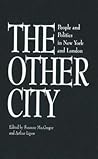 The Other City: People and Politics in New York and London