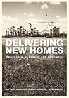 Delivering New Homes Delivering New Homes