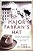 Major Farran's Hat: Murder,...