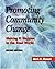 Promoting Community Change: Making It Happen In the Real World