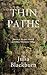 Thin Paths: Journeys in and...
