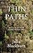 Thin Paths by Julia Blackburn