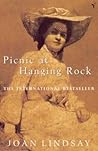 Picnic at Hanging Rock by Joan Lindsay Picnic at Hanging Rock by Joan Lindsay