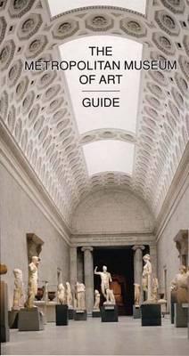 The Metropolitan Museum of Art Guide Revised Edition (Hardcover)