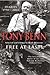 Free At Last! Diaries 1990-2001 by Tony Benn