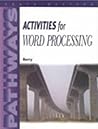 Pathways: Activities for Word Processing Pathways: Activities for Word Processing