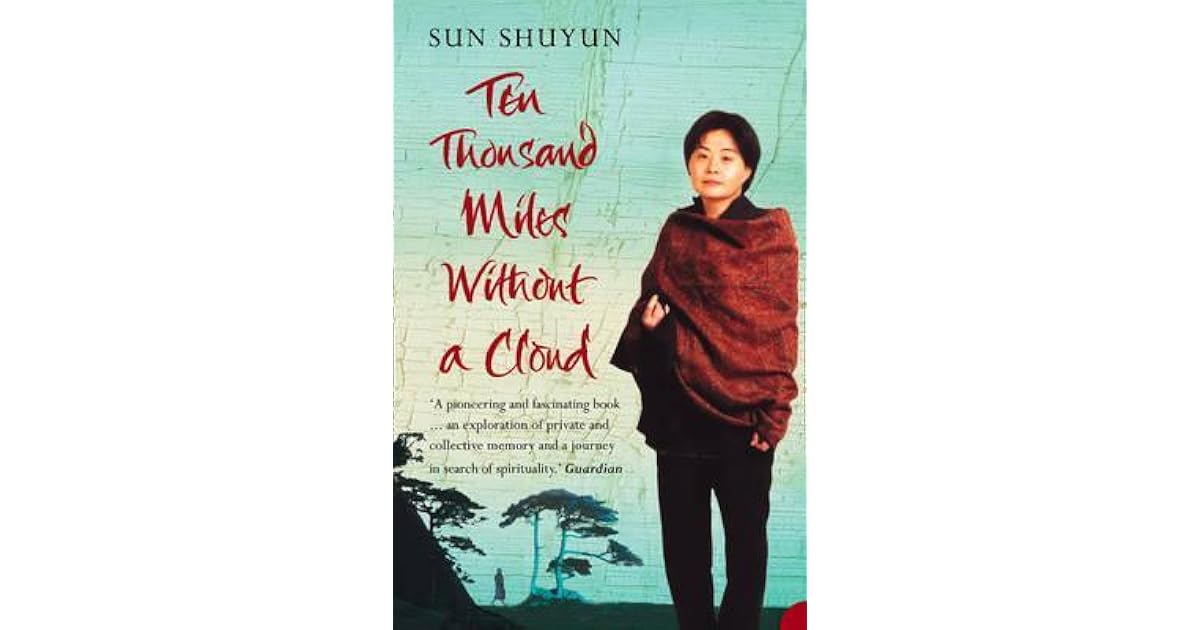 Ten Thousand Miles Without a Cloud by Sun Shuyun