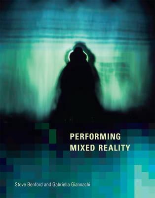 Performing Mixed Reality (Hardcover)