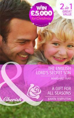 The English Lord's Secret Son / A Gift for All Seasons (Paperback)