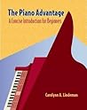 Cengage Advantage Books: The Piano Advantage: Concise Introduction for Beginners (with CD-ROM) Cengage Advantage Books: The Piano Advantage: Concise Introduction for Beginners (with CD-ROM)