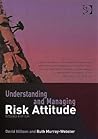 Understanding and Managing Risk Attitude