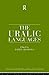 The Uralic Languages (Routledge Language Family Series)