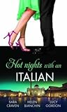 Hot Nights with an Italian: The Santangeli Marriage / The Italian's Ruthless Marriage Command / Veretti's Dark Vengeance