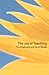 The Joy of Teaching