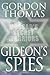 Gideon's Spies by Gordon Thomas