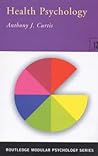 Health Psychology (Routledge Modular Psychology)