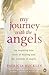 My Journey with the Angels by Patricia Buckley