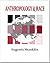 Anthropology and Race: The Explanation of Differences
