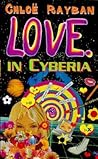 Love in Cyberia (Justine Duval, #3)