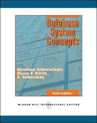 Database System Concepts 6th International edition by Silberschatz, Abraham, Korth, Henry F., Sudarshan, S. (2010) Paperback