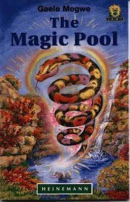 The Magic Pool (Junior African Writers: Level 2)