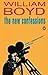 The New Confessions by William  Boyd