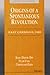 Origins of a Spontaneous Revolution: East Germany, 1989 (Economics, Cognition, And Society)