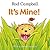 It's Mine! by Rod Campbell